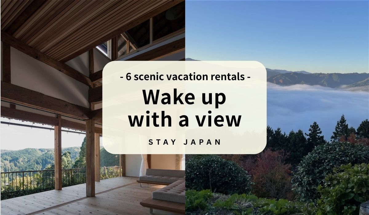 6 Japan vacation rentals with a view — scenic countryside stays on STAY JAPAN