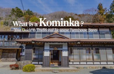 What is a Kominka? A Guide to Traditional Japanese Farmhouse Stays | STAY JAPAN