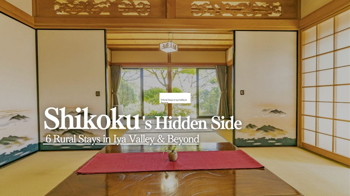 Shikoku rural stay – traditional kominka in Iya Valley Japan