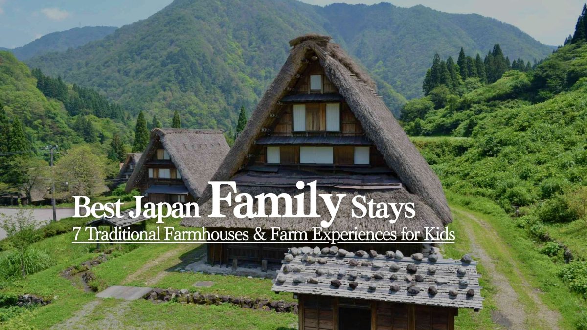 Best Japan Farmhouse Stays for Families with Kids (2026) | STAY JAPAN