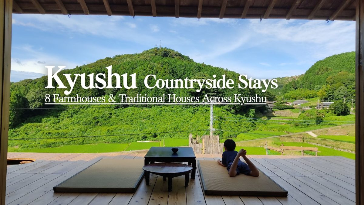 Kyushu Countryside Stays: 8 Farmhouses & Traditional Houses (2026)